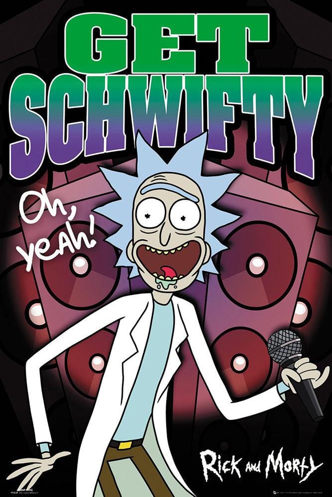 Rick and Morty Get Schwifty Poster – TrippyStore - Main Image