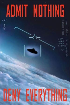 Posters Admit Nothing - UFO - Poster 102281
