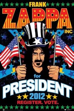 Posters Frank Zappa - For President 2012 - Poster 005803