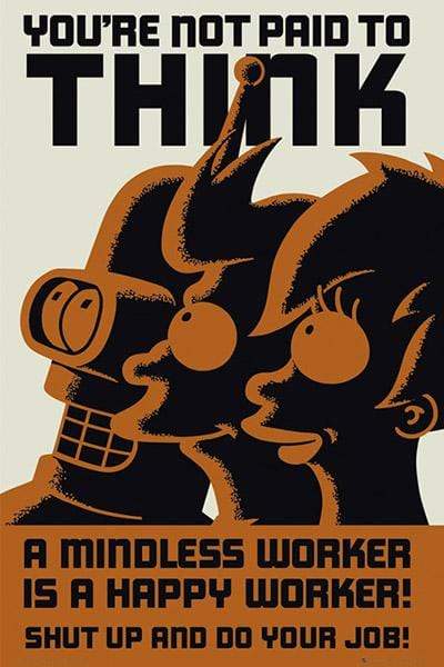 Incense Futurama - Mindless Worker - Poster 101897