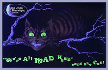 Load image into Gallery viewer, Posters We&#39;re All Mad Here - Black Light Poster 000053
