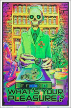 Load image into Gallery viewer, What&#39;s Your Pleasure - Black Light Poster
